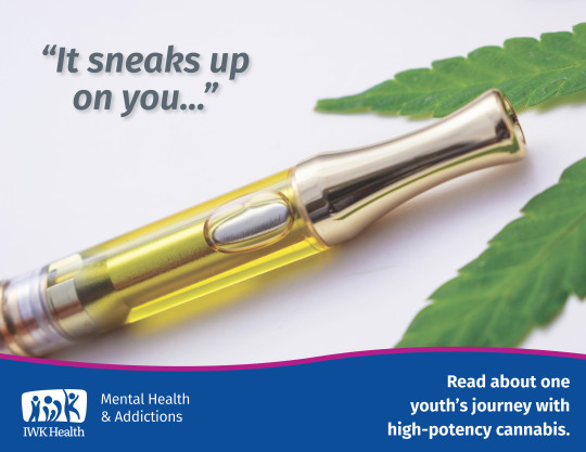 A vape pen and a cannabis leaf. read about one youth's journey with high-potency cannabis use.